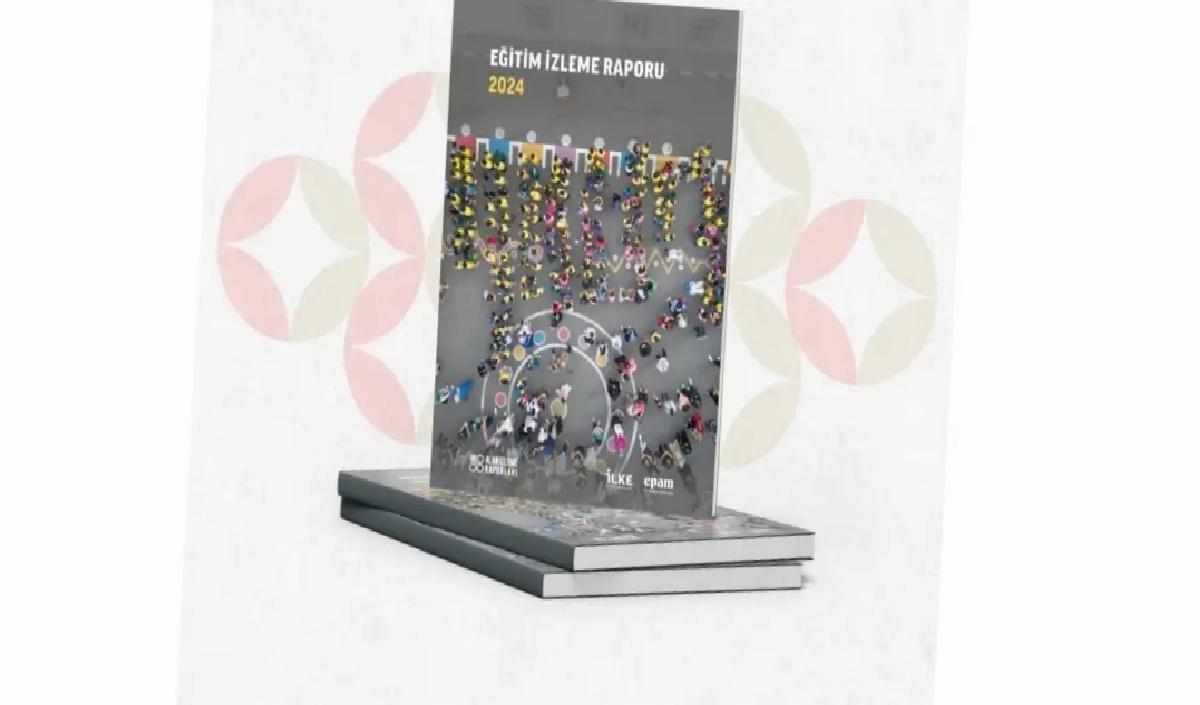 2024 Eğitim İzleme Raporu Açıklandı