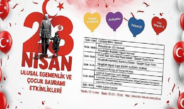 23 Nisan Ulusal Egemenlik ve Çocuk Bayramı, Üsküdar’da çeşitli etkinliklerle kutlanacak