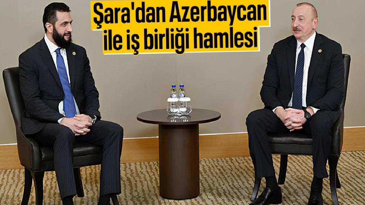 Ahmed Şara’dan Azerbaycan hamlesi: Ekonomik toparlanmayı hedefliyor