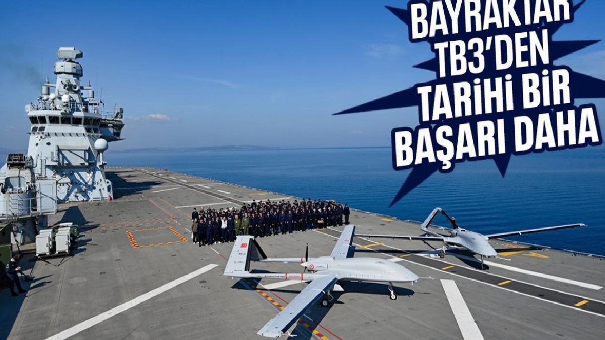 Bayraktar TB3 gemiye iniş kalkış testlerinde bir ilke imza attı