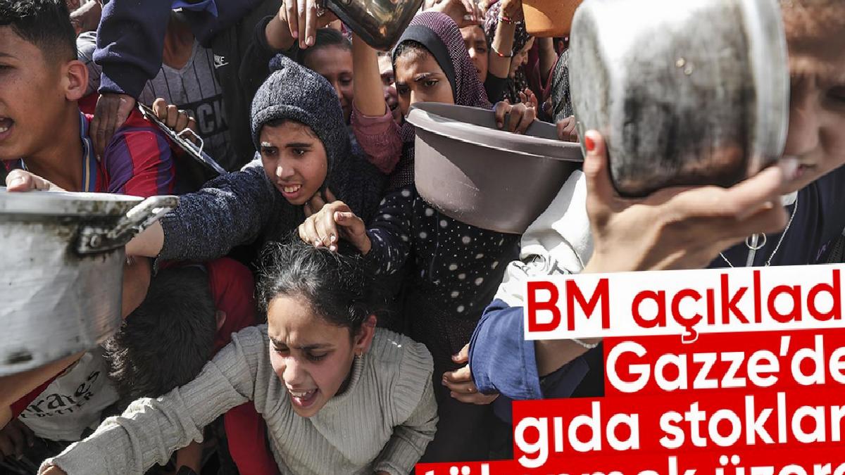 BM: Gazze’de gıda stoklarımız tükenmek üzere
