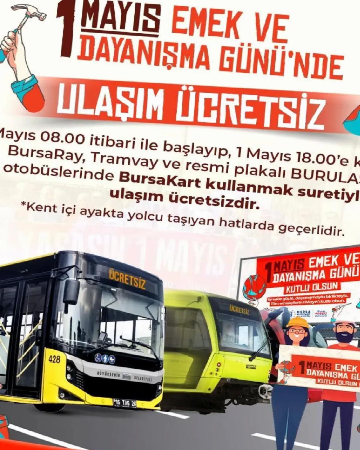 Bursa’da 1 Mayıs Taşımacılığı Ücretsiz!