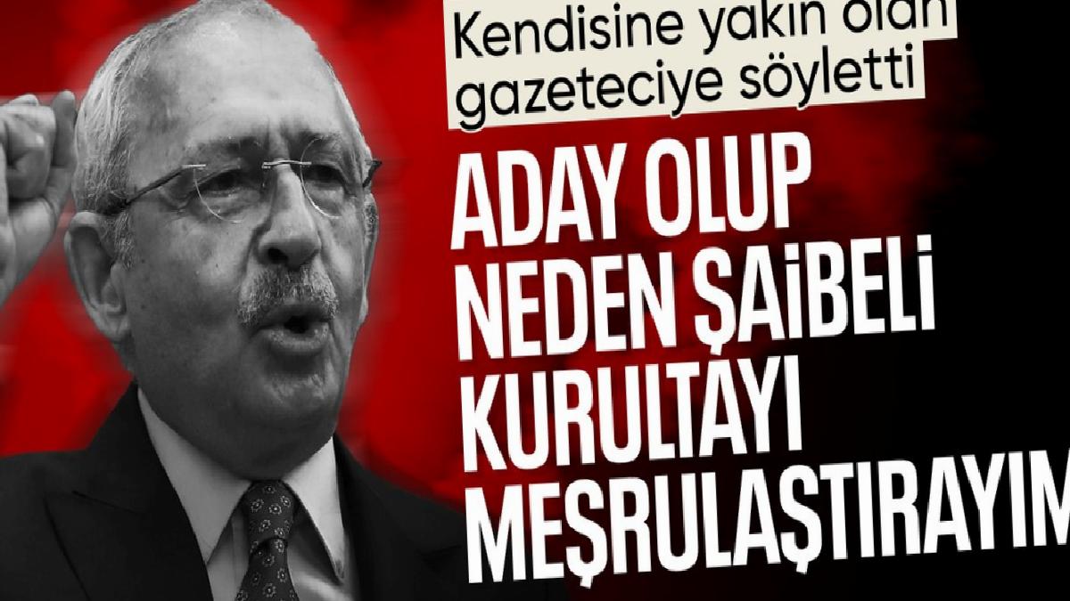 CHP’de gündem kurultay: Kılıçdaroğlu adaylıkla meşrutiyet kazandırmak istemiyor