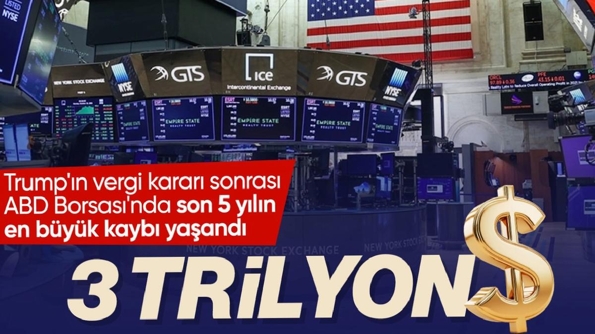 Donald Trump’ın açıkladığı tarifeler endişe yarattı: ABD piyasalarından 3 trilyon dolar silindi