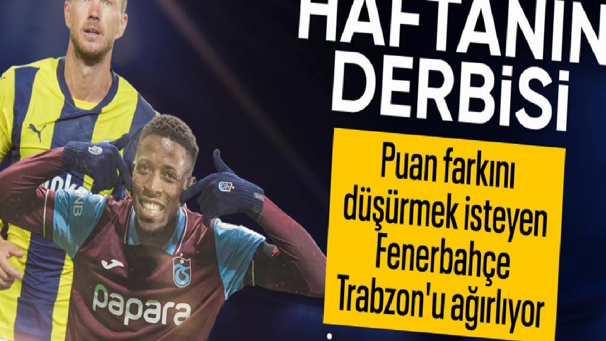 Fenerbahçe – Trabzonspor maçının ilk 11’leri