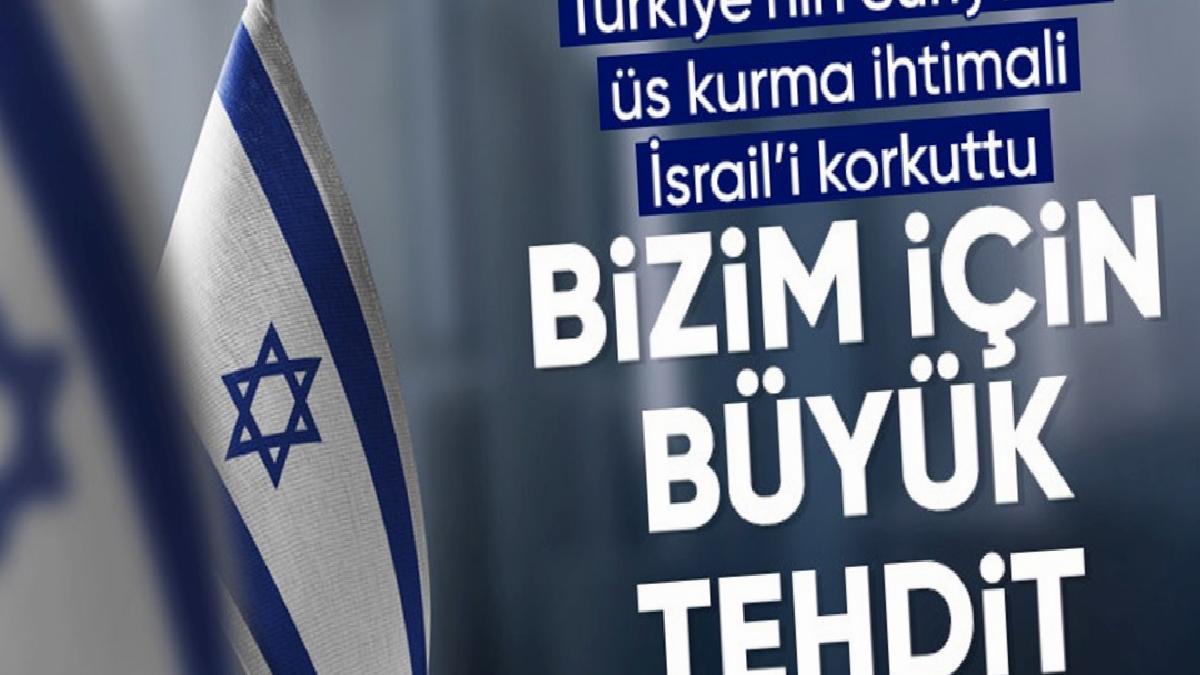 İsrailli yetkiliden Türkiye açıklaması: Suriye’de askeri üs kurma ihtimali tehdittir