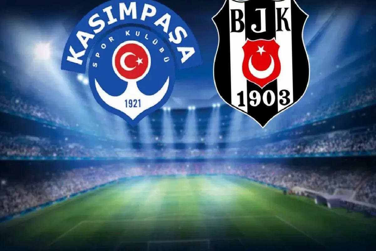 Kasımpaşa-Beşiktaş maçının ilk 11’leri belli oldu