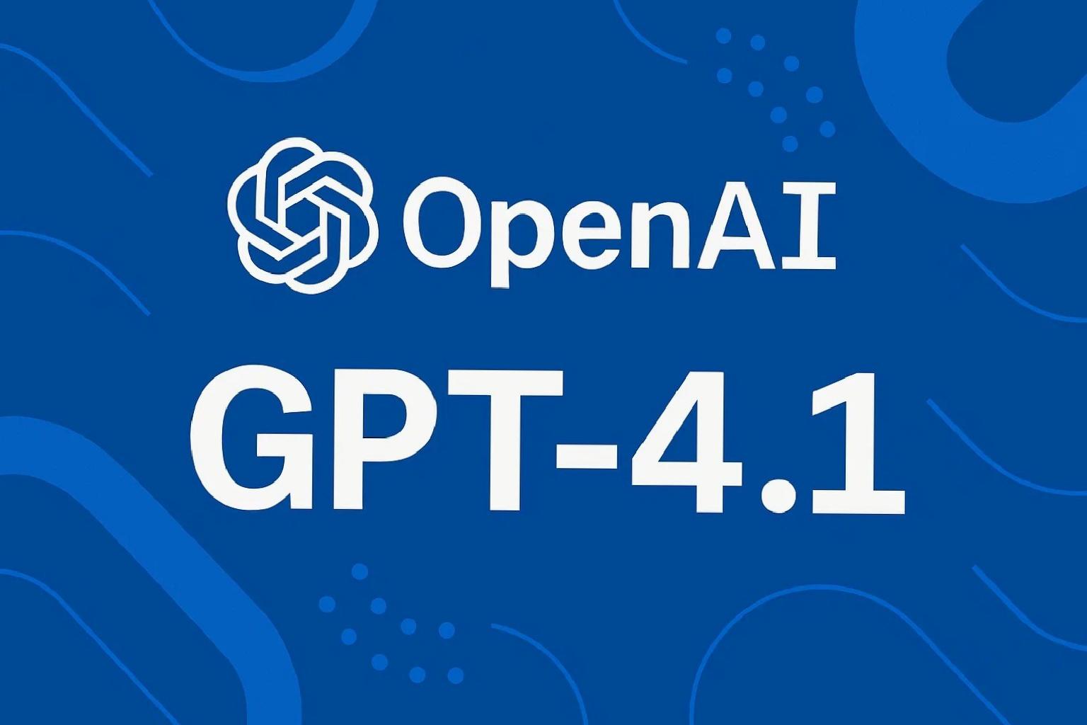 OpenAI, yeni amiral gemisi modeli GPT-4.1’i tanıttı