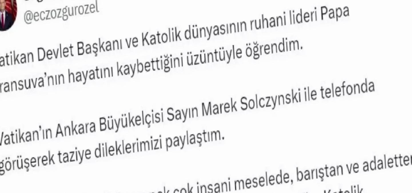 Özgür Özel’den Papa Fransuva’ya Taziye Mesajı