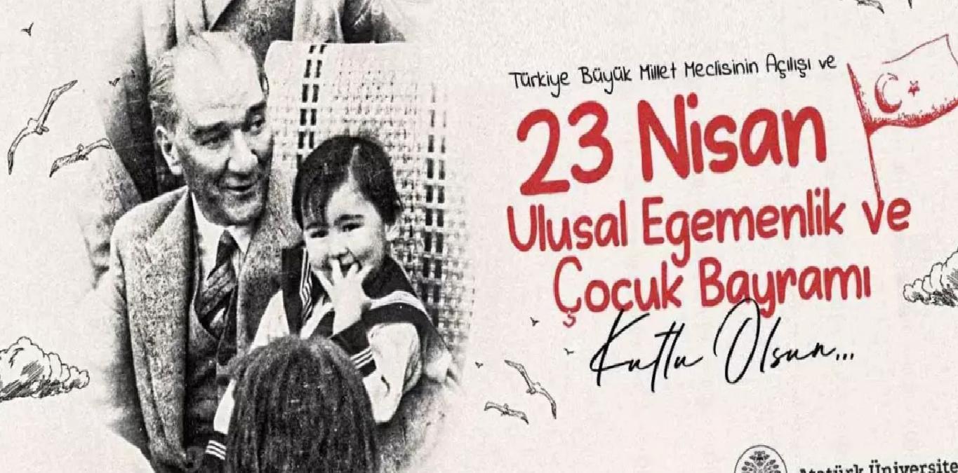 Rektör Hacımüftüoğlu; “23 Nisan Ulusal Egemenlik ve Çocuk Bayramı kutlu olsun”