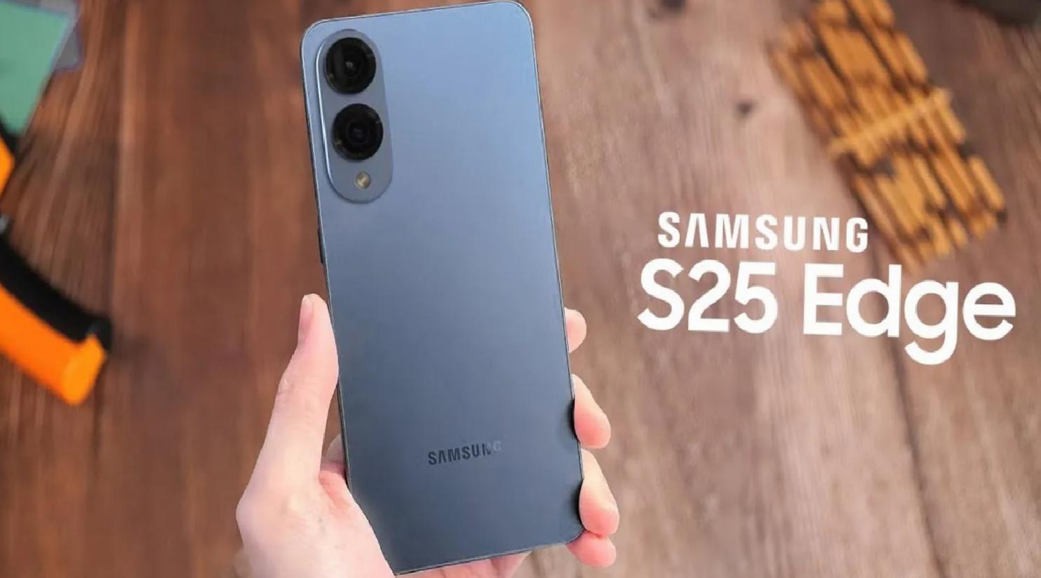 Samsung Galaxy S25 Edge çıkış tarihi sızdırıldı