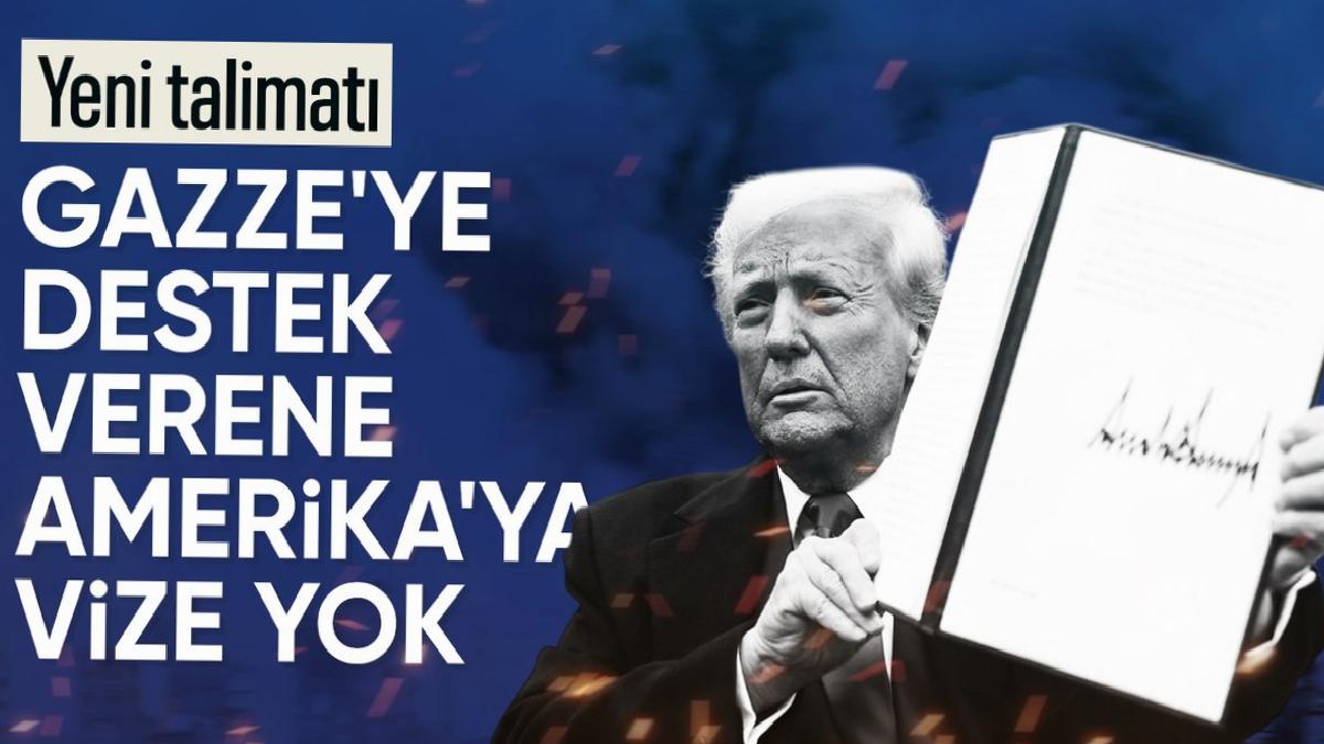 Trump yönetiminden tepki çeken ‘vize’ talimatı