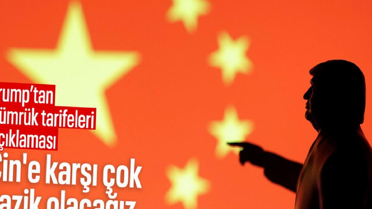 Trump’tan gümrük tarifeleri mesajı: Çin’e karşı sert oynamayacağım