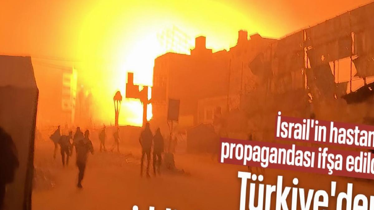 Türkiye’den İsrail’in hastane saldırısı iddialarına yalanlama