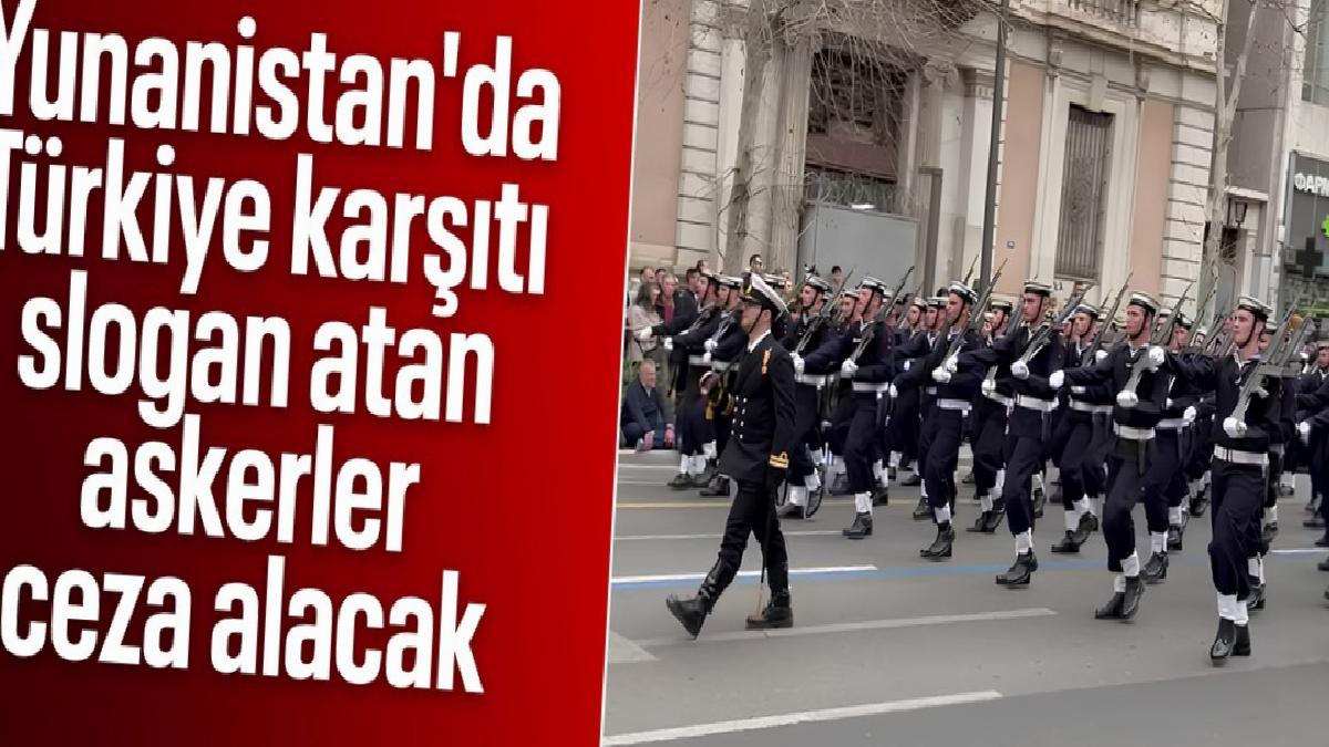Yunanistan’da Türkiye’ye küfreden askerlere ceza