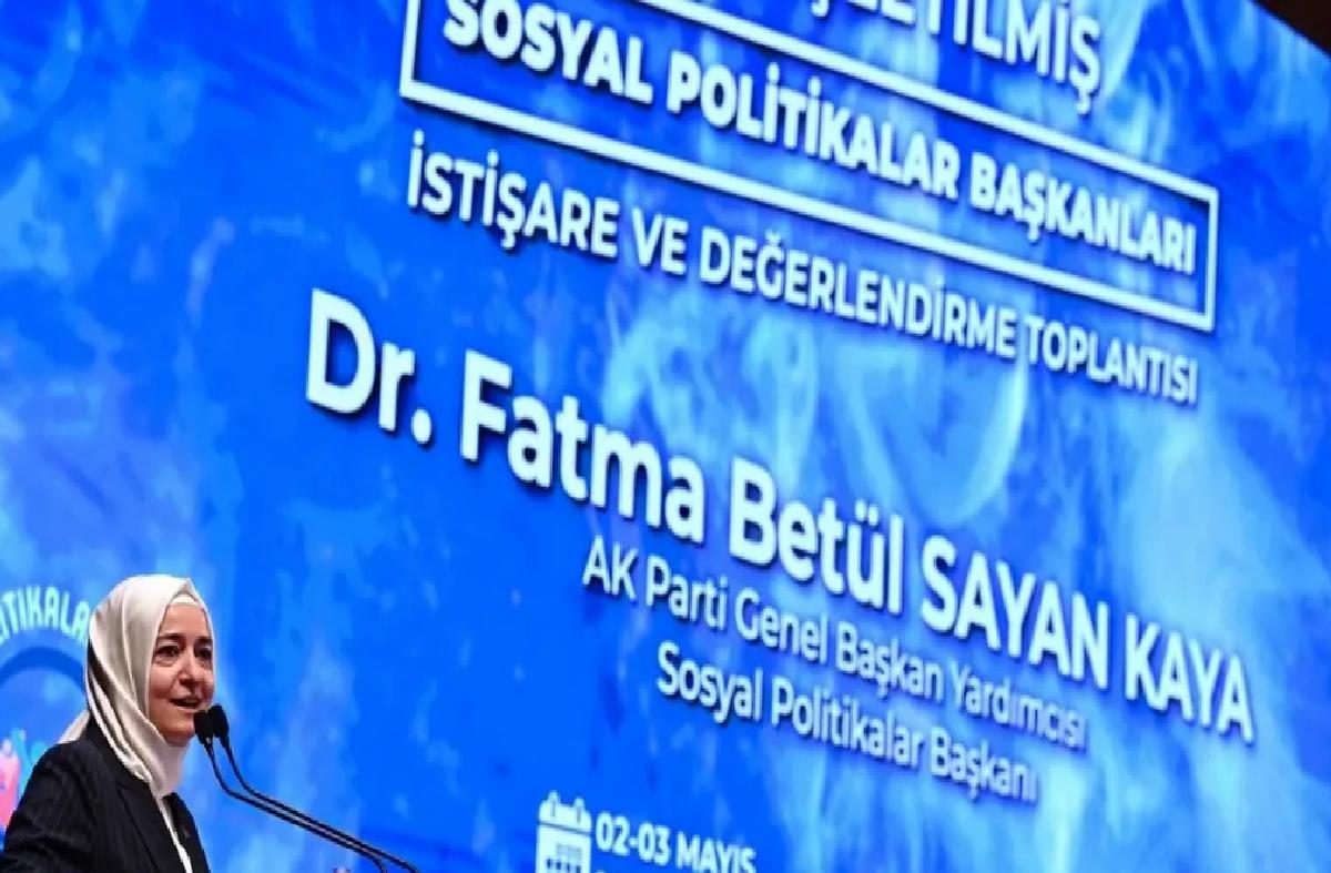 AK Parti Genel Başkan Yardımcısı Kaya, Genişletilmiş Sosyal Politikalar Başkanları Toplantısı’nda konuştu Açıklaması