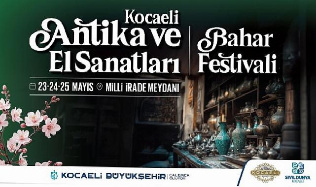 Bahar coşkusu festivalle yaşanacak