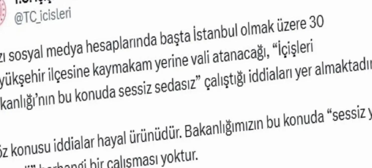 Bakanlık 30 İlçeye Vali Atanacağı İddialarını Yalanladı