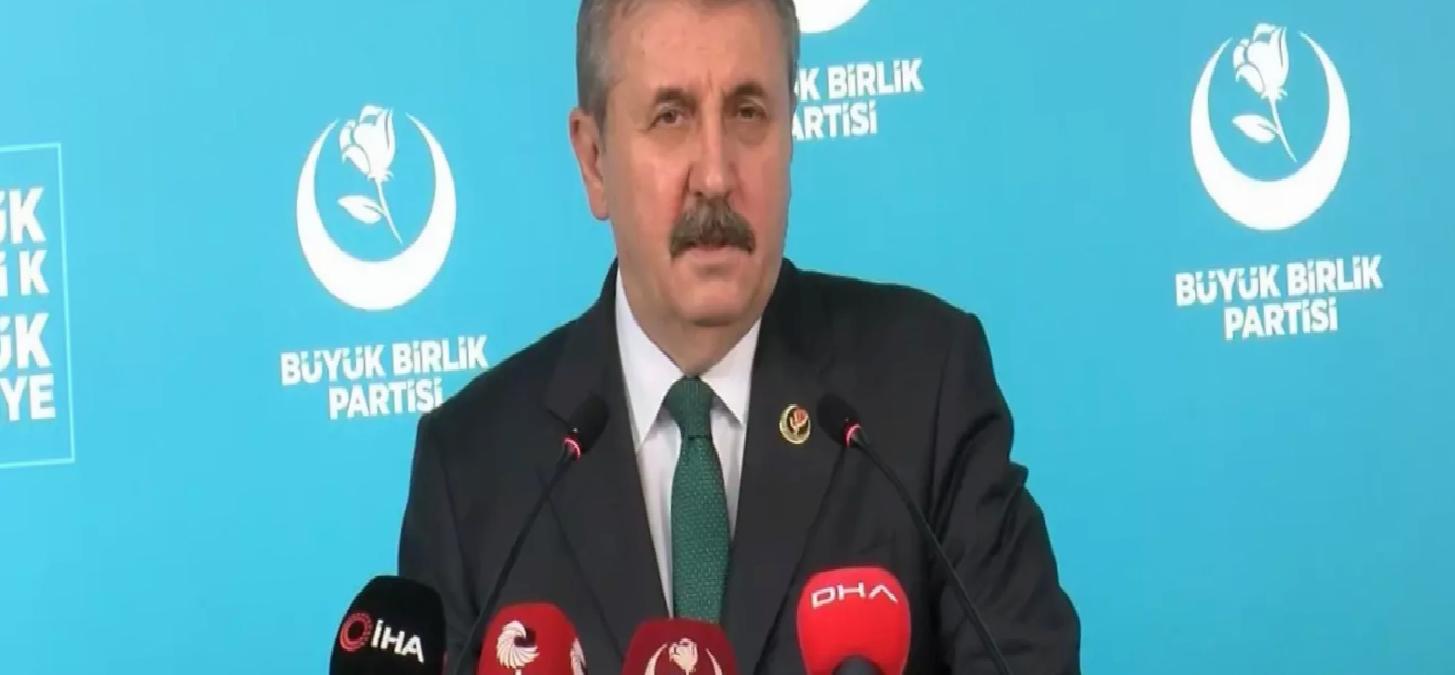 BBP Genel Başkanı Destici: ‘Bu ülkede bir Kürt sorunu yoktur, terör sorunu vardır’