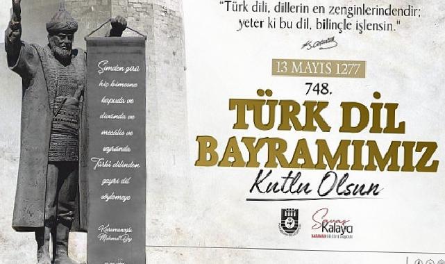 Belediye Başkanı Savaş Kalaycı’nın Türk Dil Bayramı ve Yunus Emre’yi Anma Etkinlikleri Mesajı