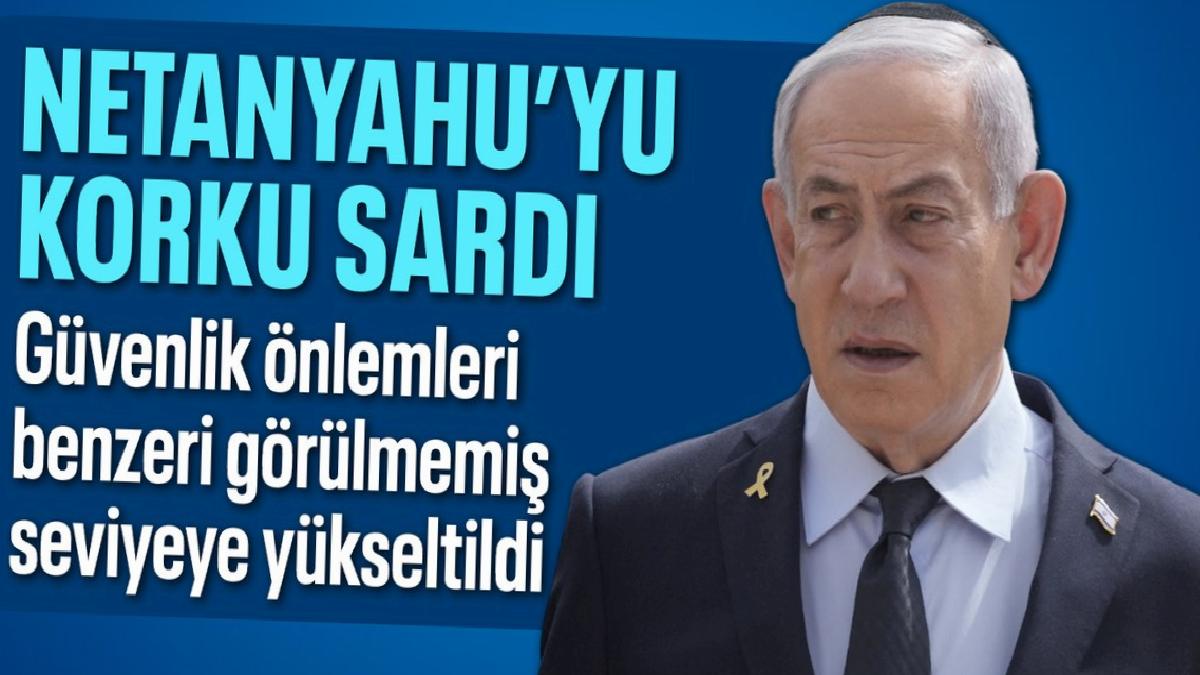 Binyamin Netanyahu’nun güvenlik önlemleri benzeri görülmemiş seviyeye çıkarıldı