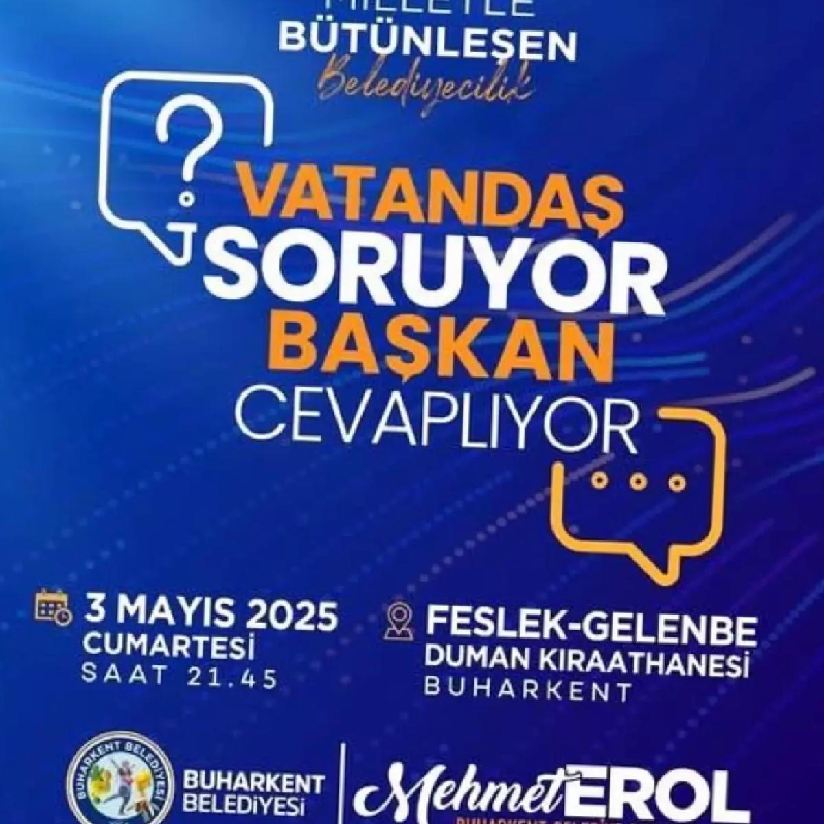Buharkent’te ‘Vatandaş Soruyor Başkan Cevaplıyor’ Buluşmaları Devam Ediyor