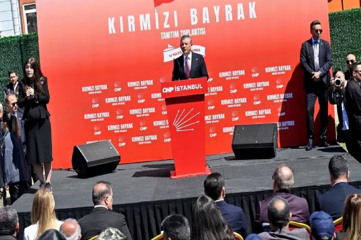 CHP Genel Başkanı Özel, Kırmızı Bayrak Projesi Tanıtım Toplantısı’nda konuştu Açıklaması