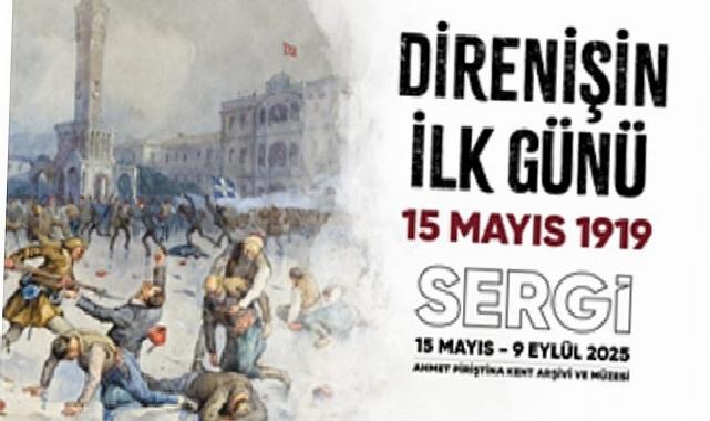 “Direnişin İlk Günü 15 Mayıs 1919” sergisi APİKAM’da
