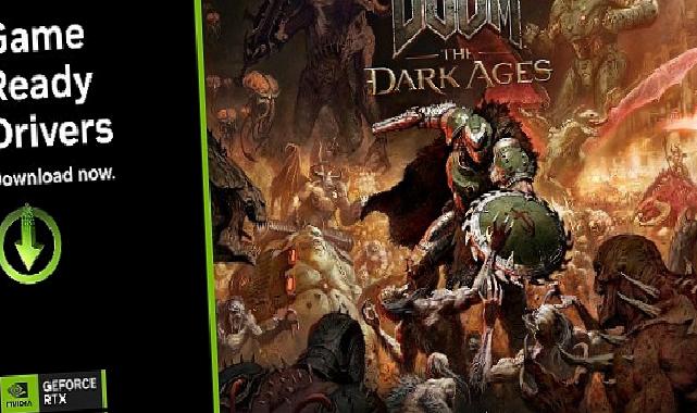 DOOM: The Dark Ages için GeForce Game Ready Sürücüsü Yayınlandı