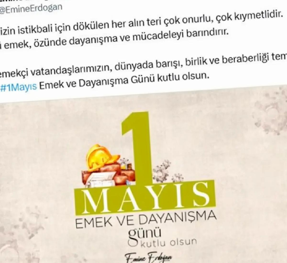 Emine Erdoğan’dan 1 Mayıs Emek ve Dayanışma Günü mesajı Açıklaması