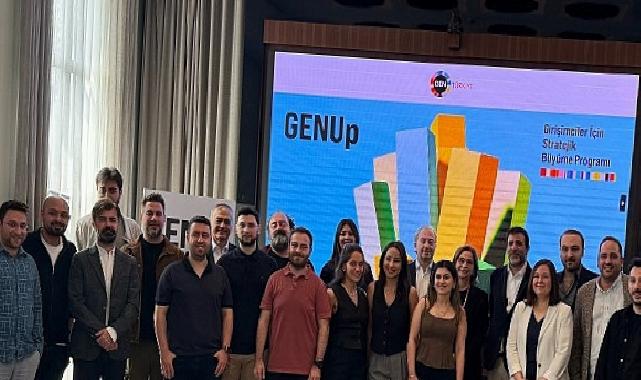 GENUp Hızlandırma Programı, girişimcileri küresel pazarlara taşıyacakm