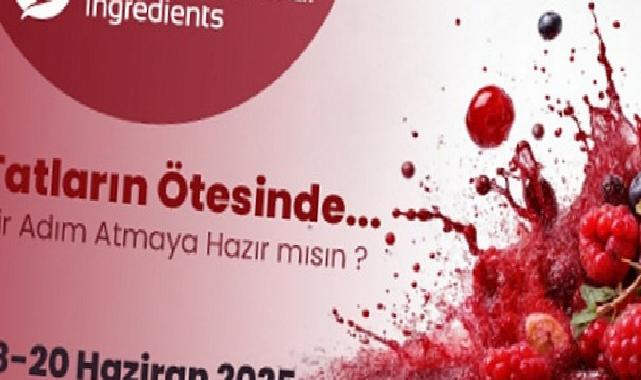 Gıda ve Beslenme Endüstrisinin Tüm Paydaşları Food & Nutritional Ingredients’te