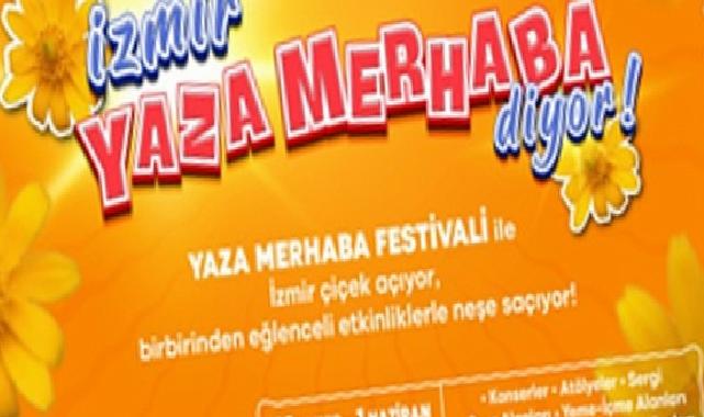 Kültürpark’ta “Yaza Merhaba Festivali” başlıyor