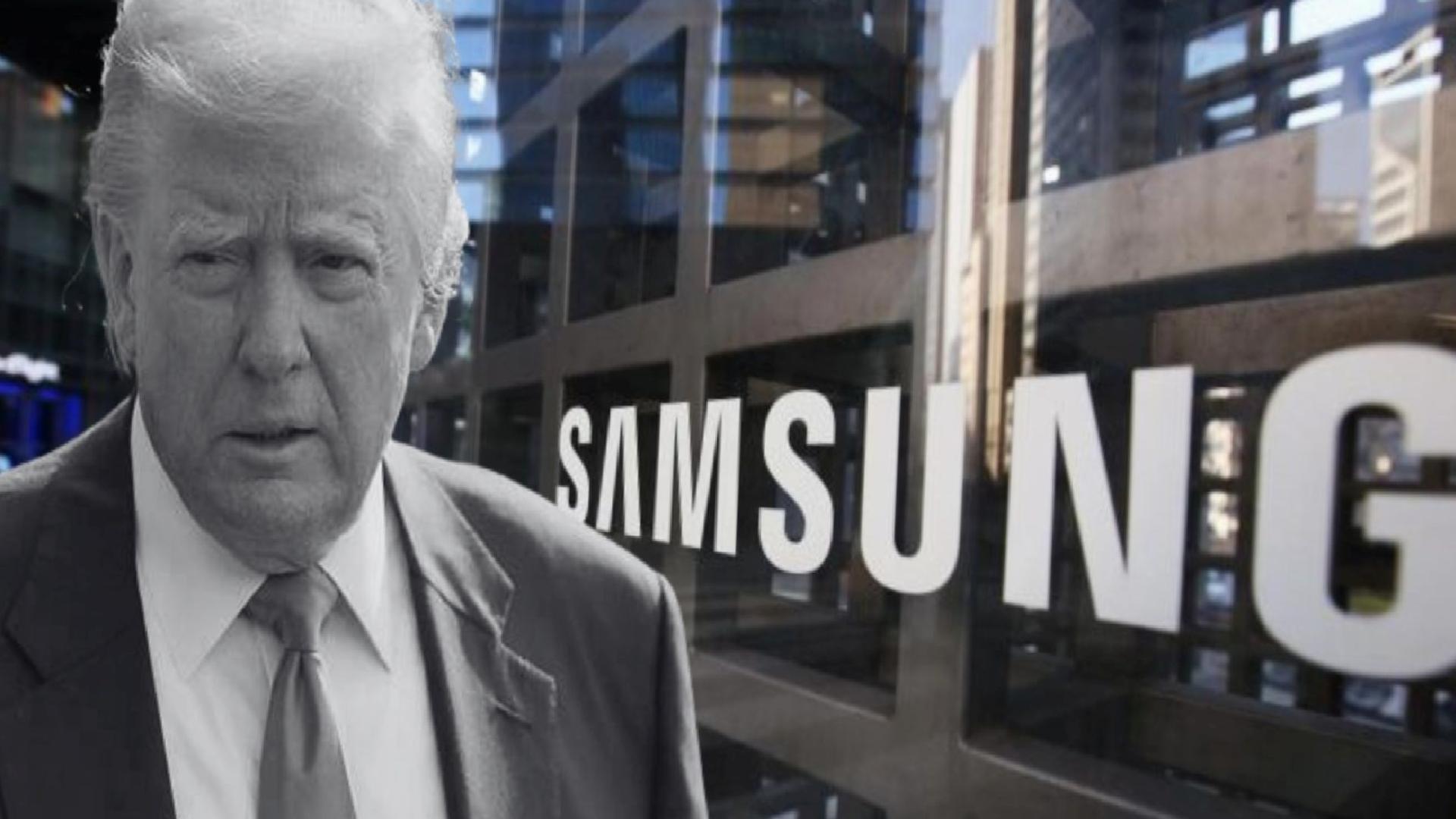 Samsung ABD’ye devasa bir yatırım yapacak, Trump çok memnun