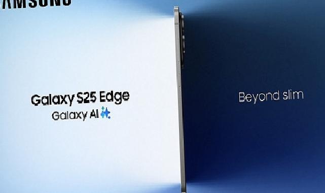 Samsung Galaxy S25 Edge ile tanışın: Yeni donanım inovasyonlarıyla geliştirilen bir mühendislik harikası!