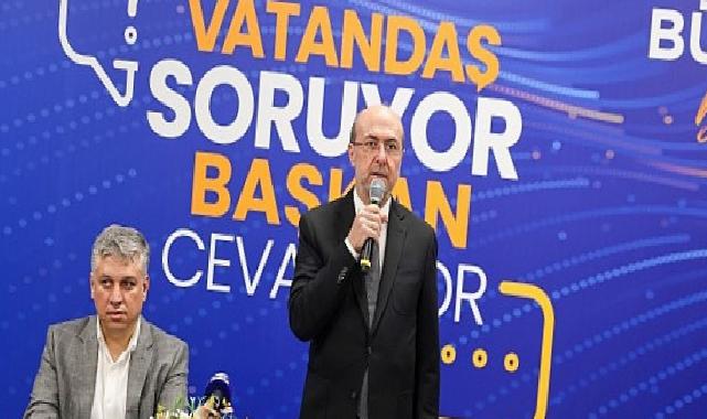 Vatandaş Soruyor Başkan Cevaplıyor